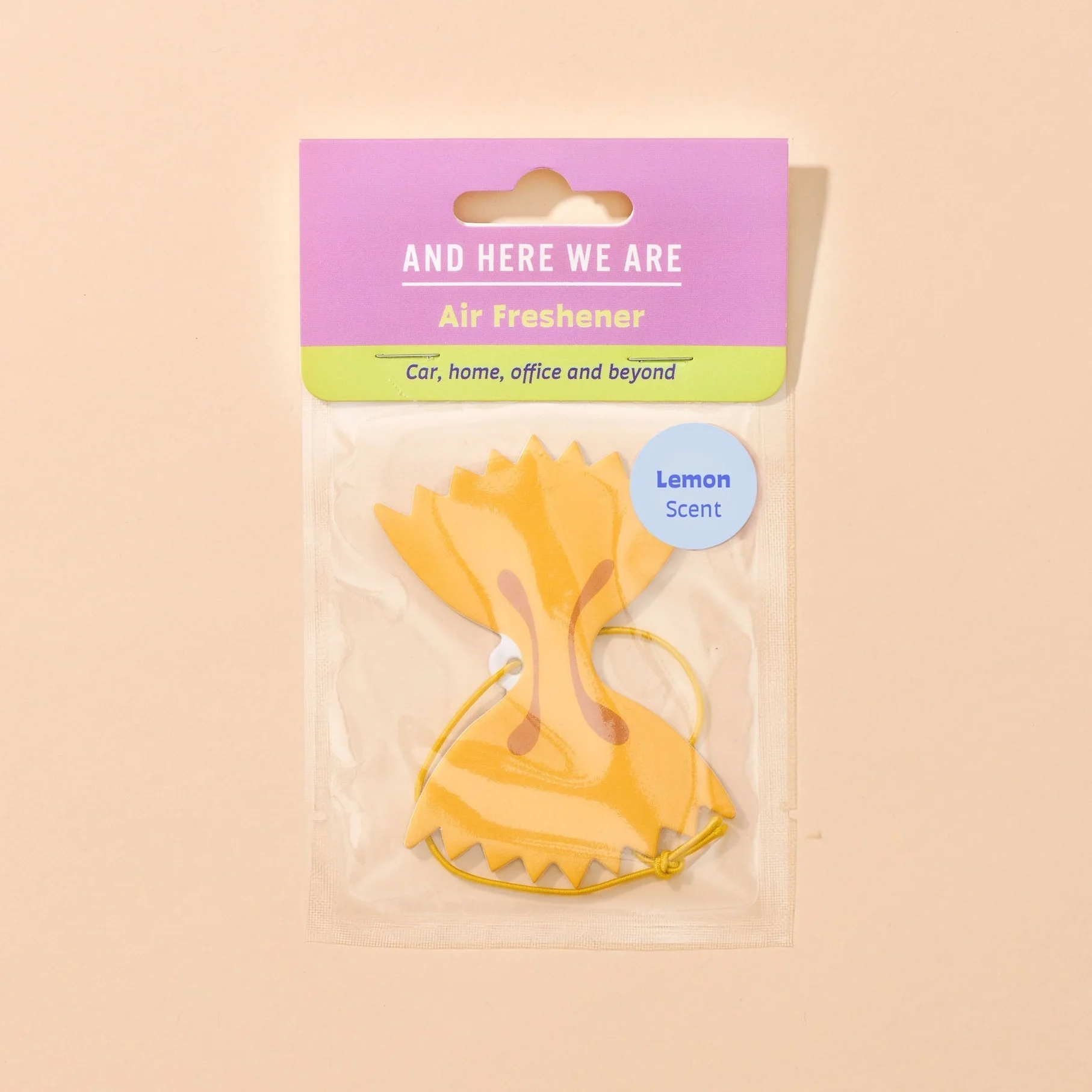 And Here We Are Air Freshener - *Multiple Styles