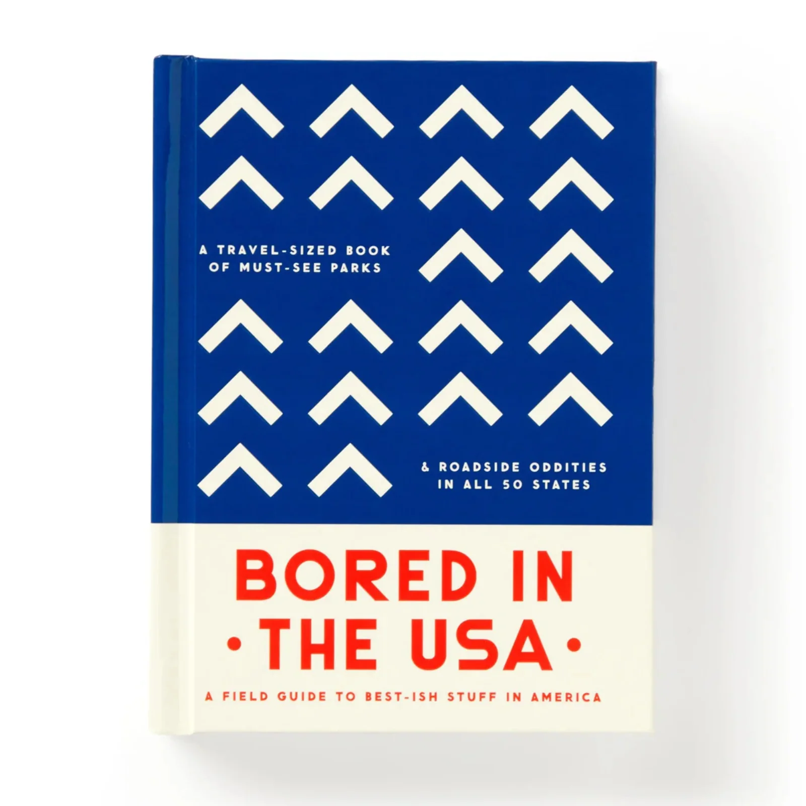 Bored In The USA: A Field Guide To Best-ish Stuff in America