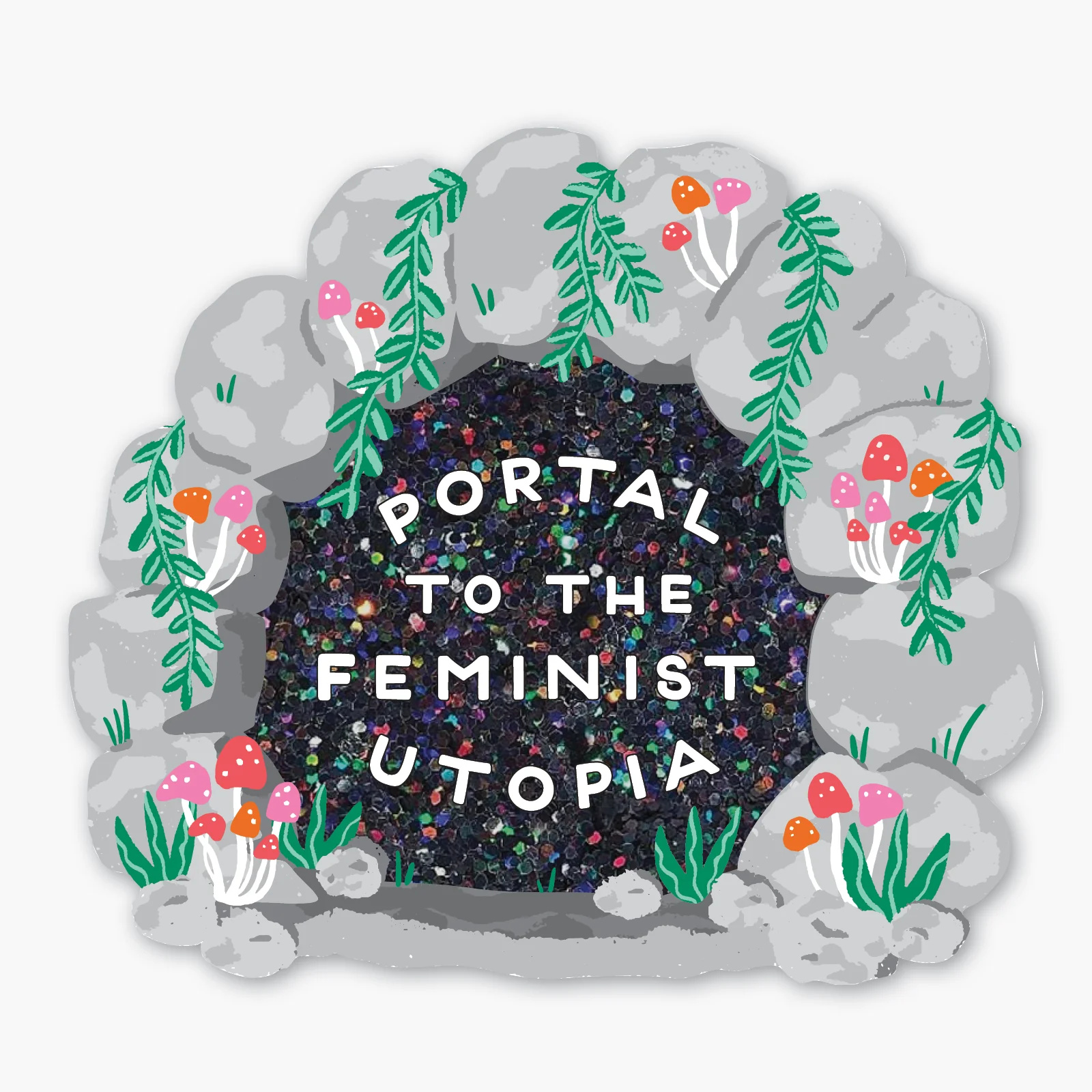 Feminist Utopia Portal - Glitter Sticker
