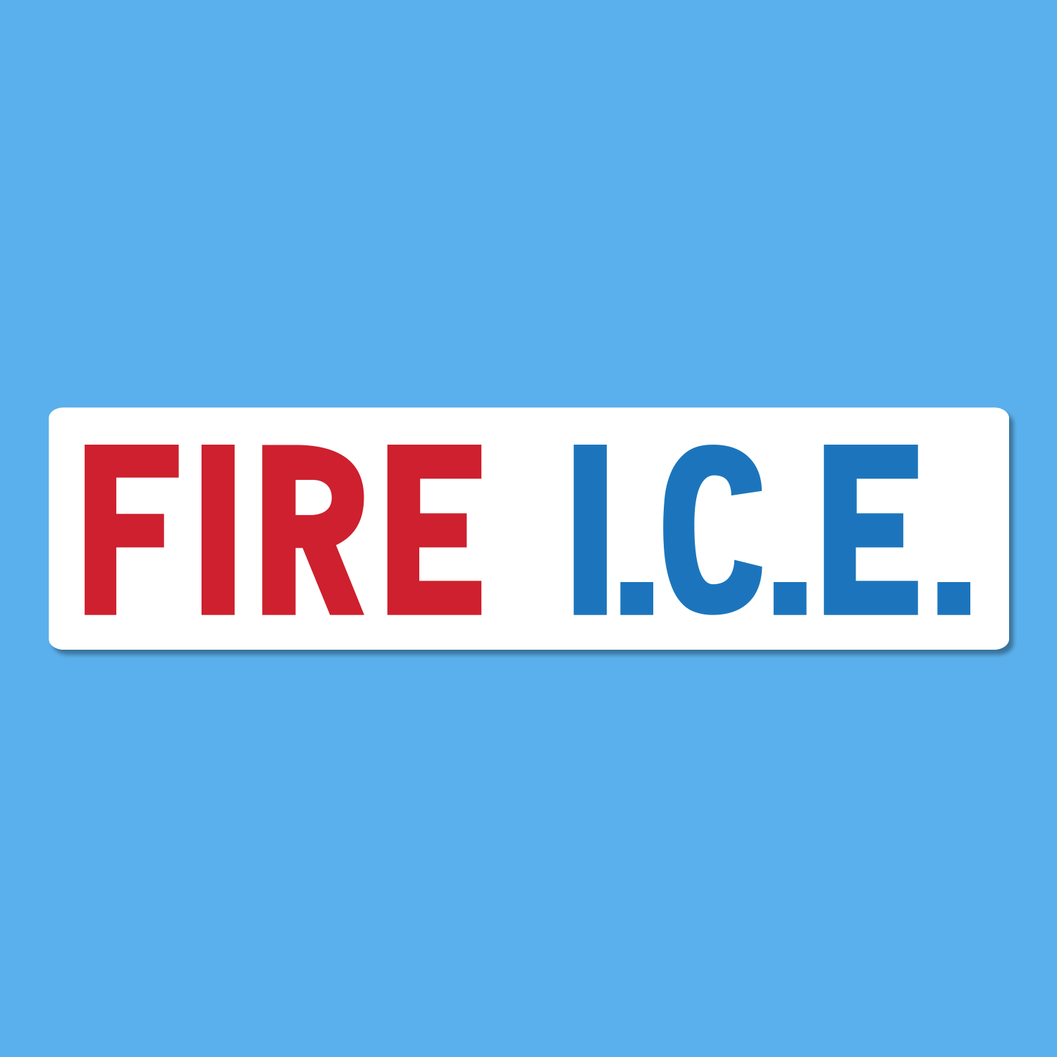 FIRE I.C.E. Sticker
