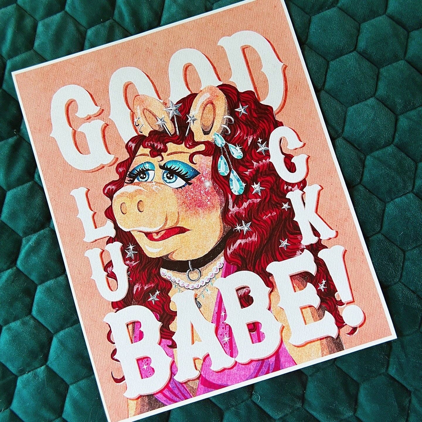5" x 7" Good Luck Babe! Art Print - Image 2