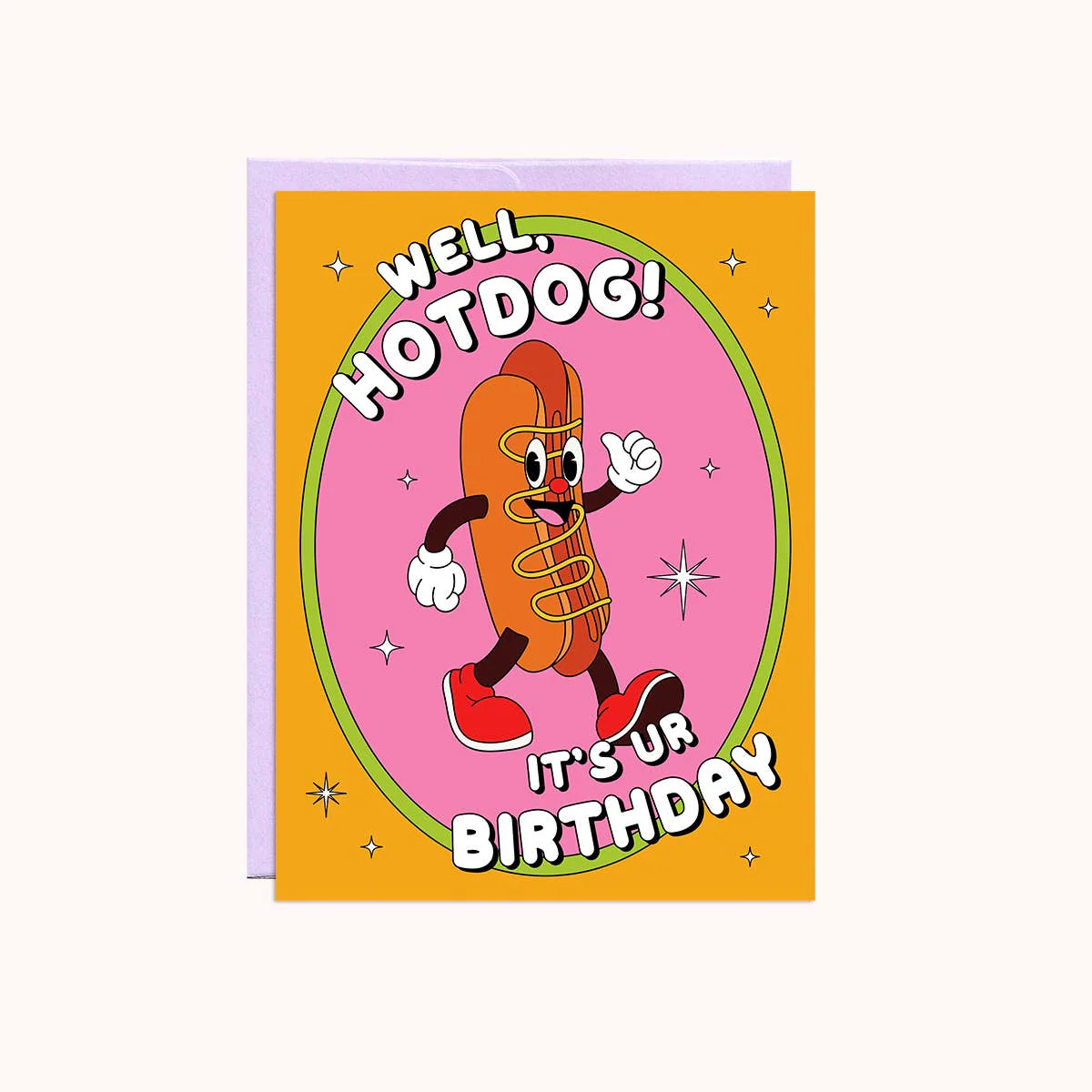 Well, Hotdog! It's Your Birthday - Birthday Card