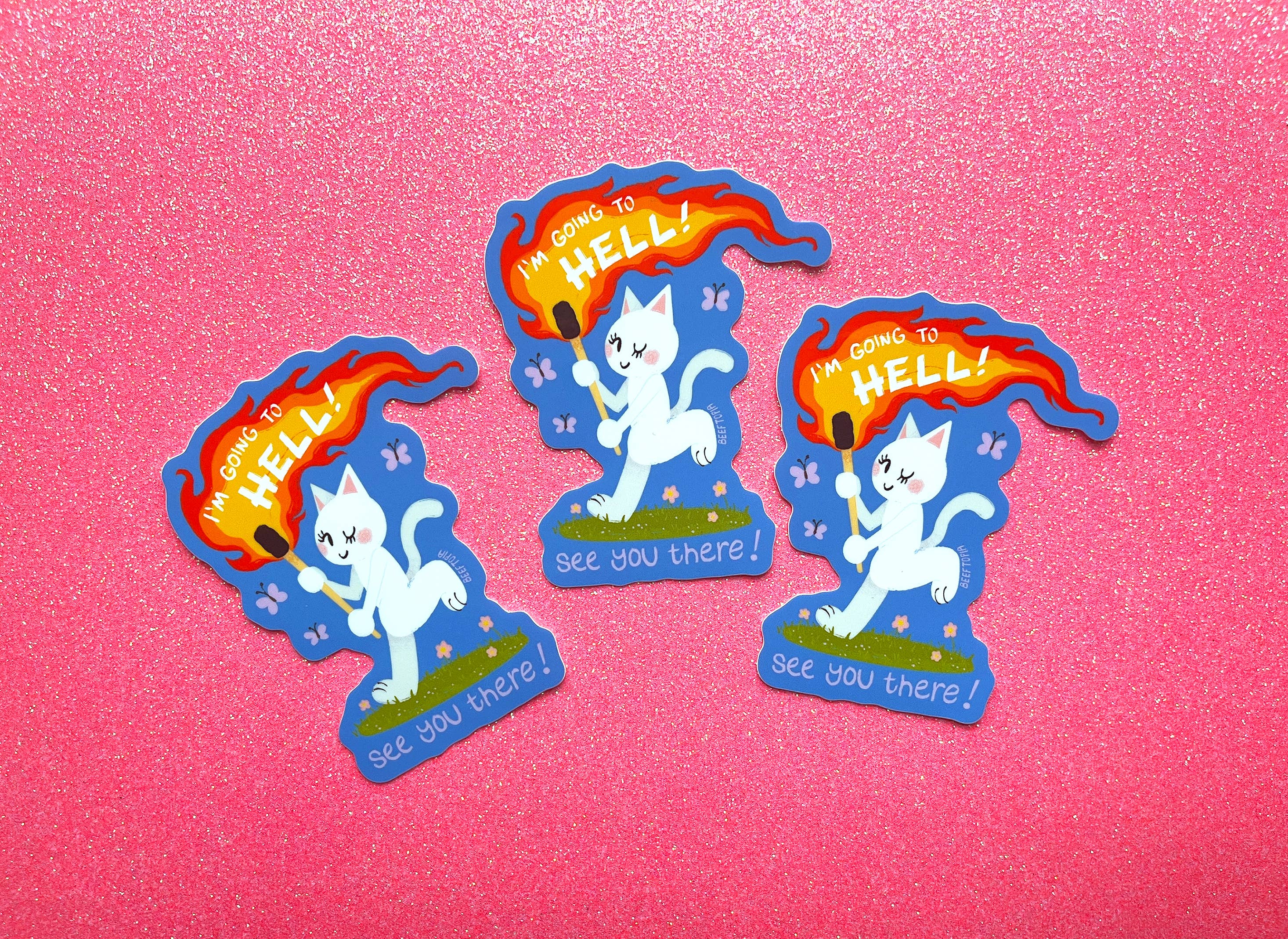 I'm Going to Hell! See You There! - Sticker - Image 3