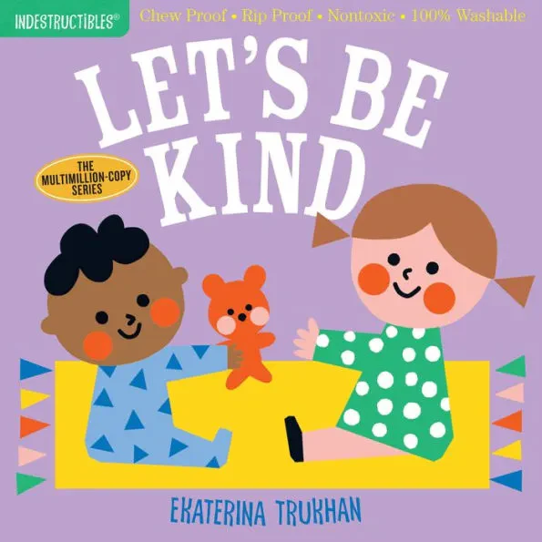 Indestructibles Book Let's Be Kind
