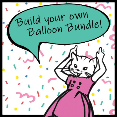 Create a Custom Balloon Bundle!