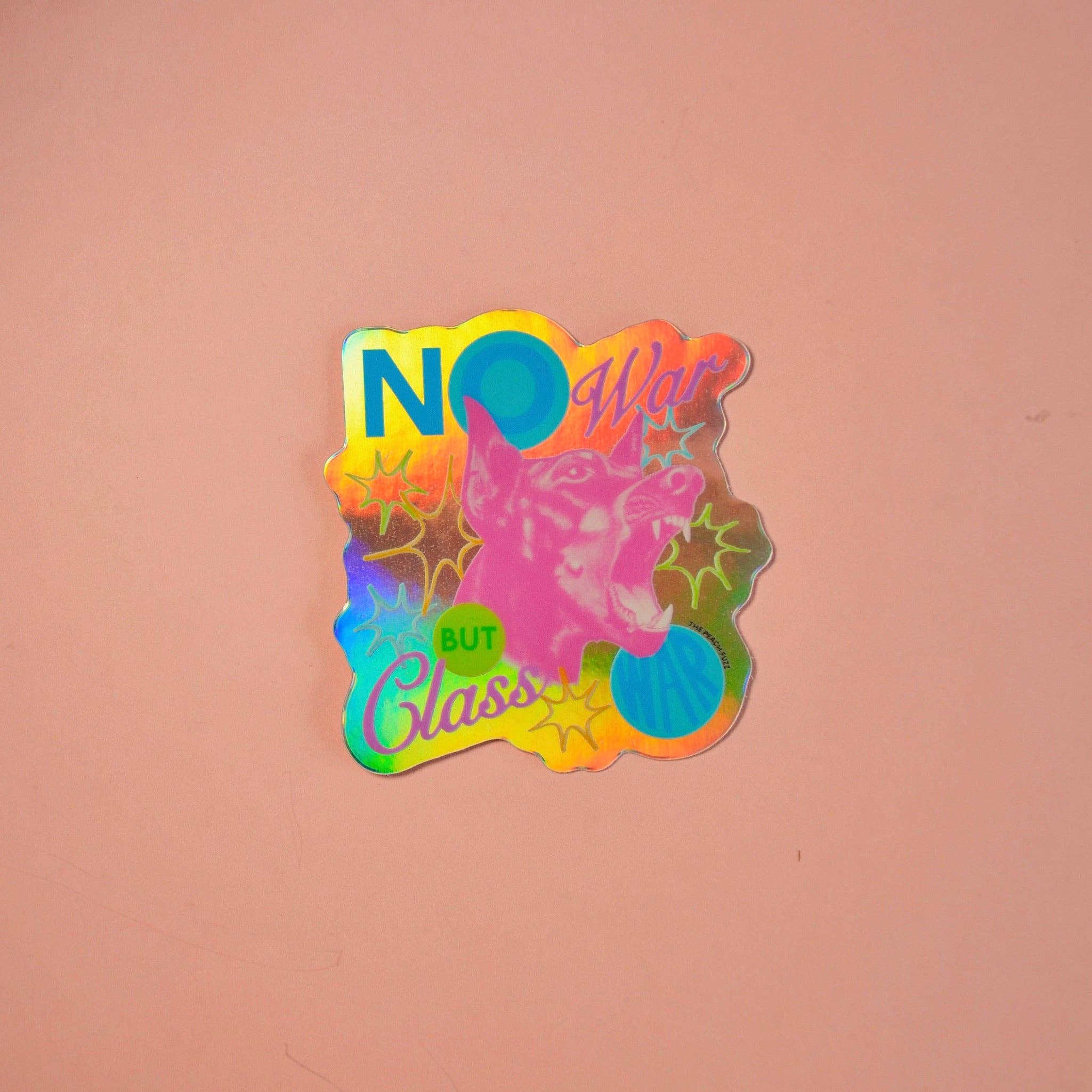 No War But Class War Holographic Sticker - Image 3