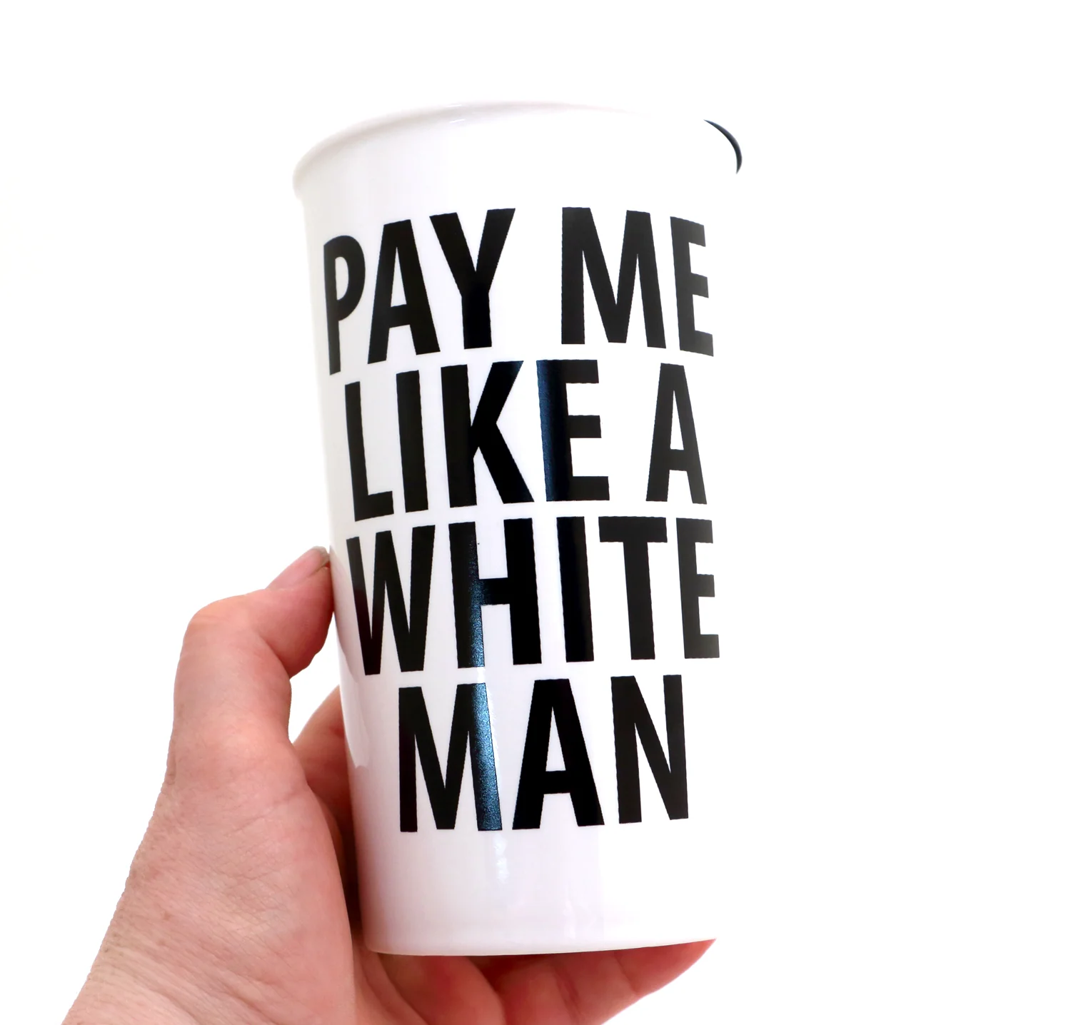 Pay Me Like a White Man, Feminist Travel mug - Image 3