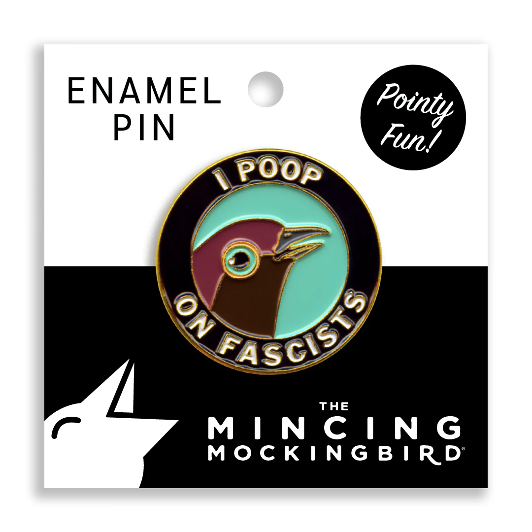 I Poop on Fascists Enamel Pin - Image 2