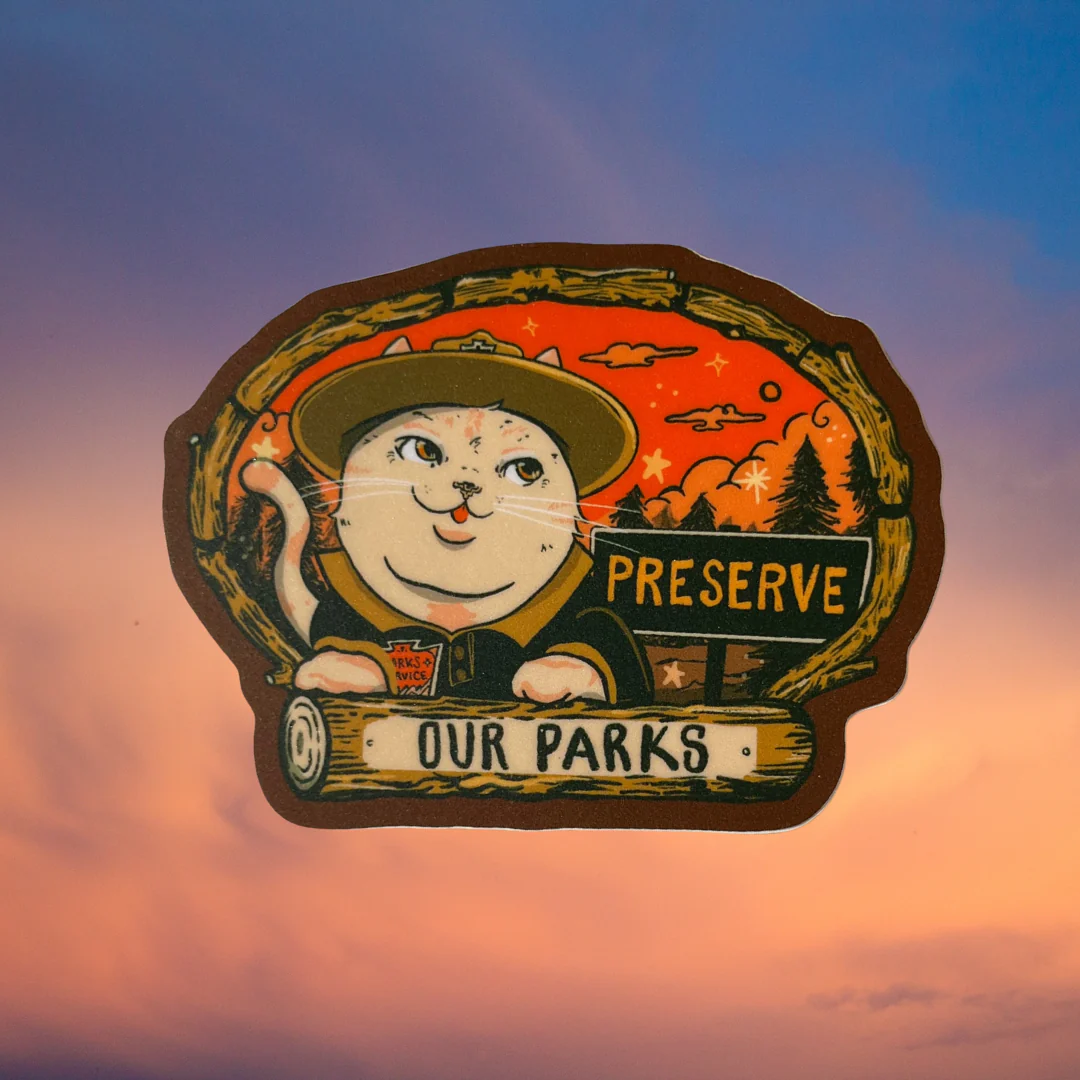 Preserve Our Parks - Park Ranger Cat Sticker - Image 3