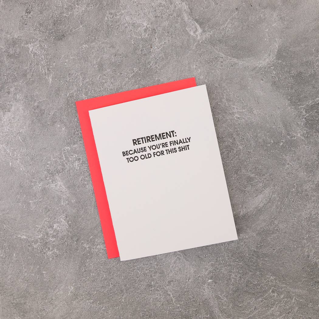 Because You're Too Old for This Shit Retirement Card - Image 4