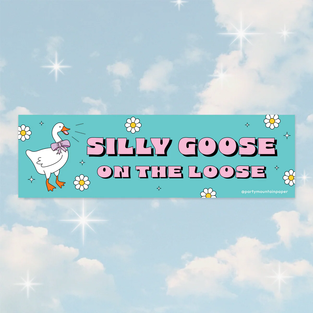 Silly Goose On The Loose - Bumper Sticker - Image 2