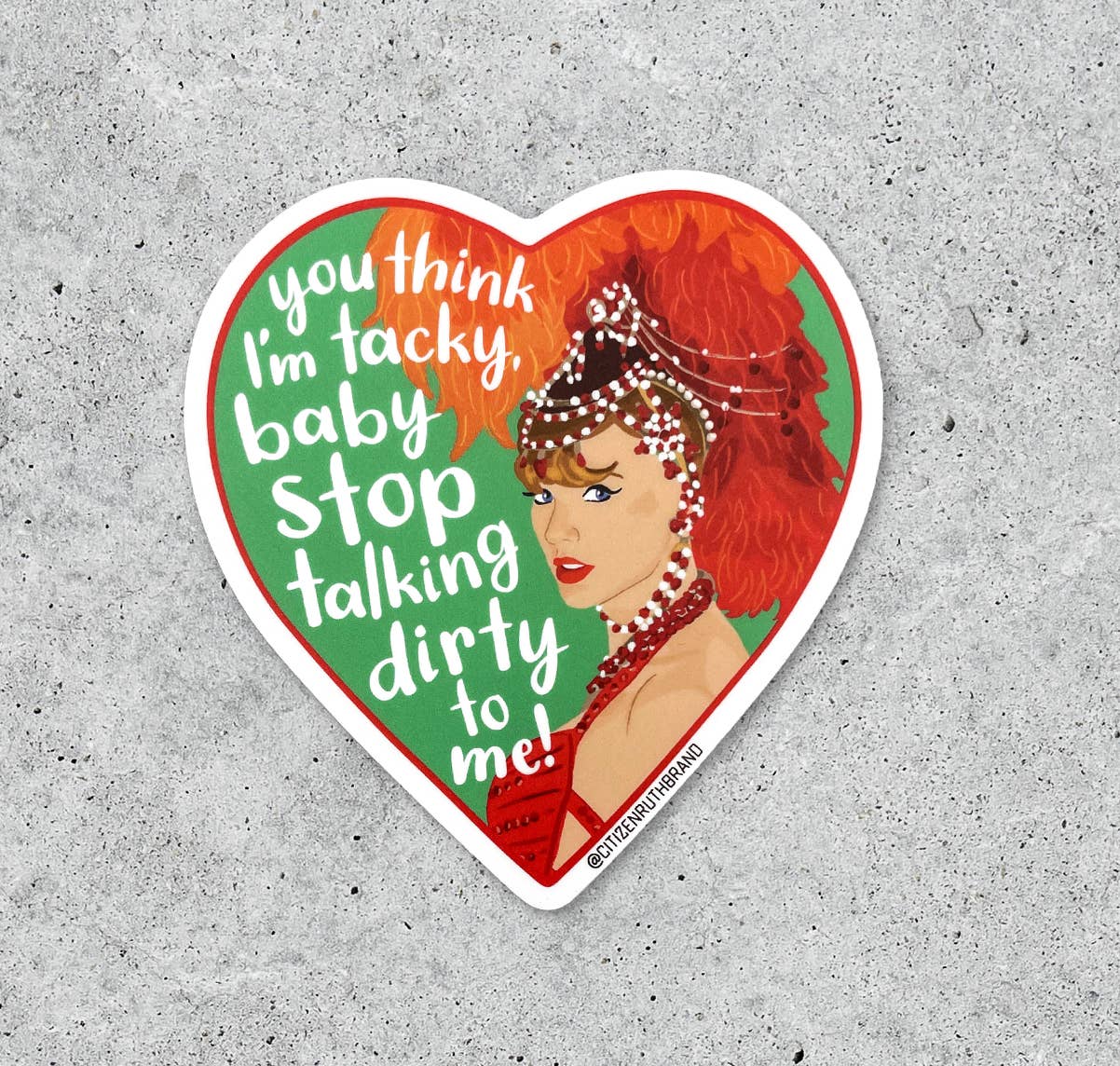 Stop Talking Dirty To Me Sticker