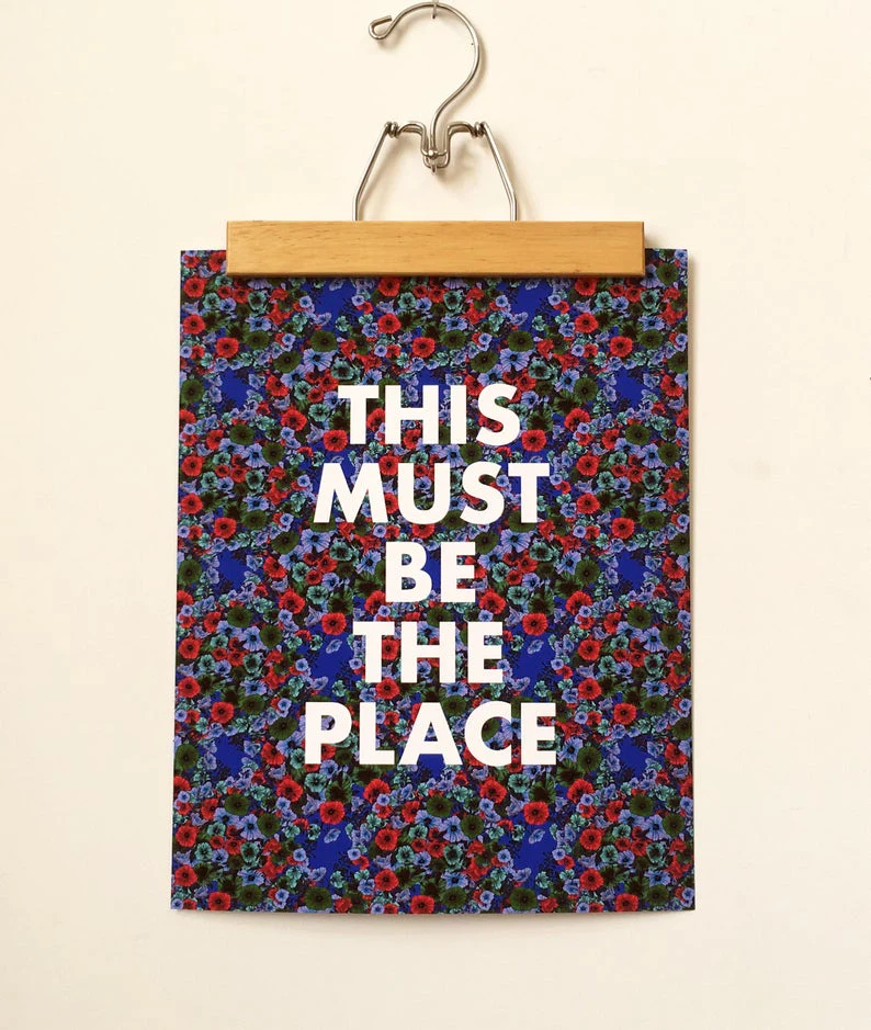 This Must Be The Place (blue floral) 11x14 Print - Image 3