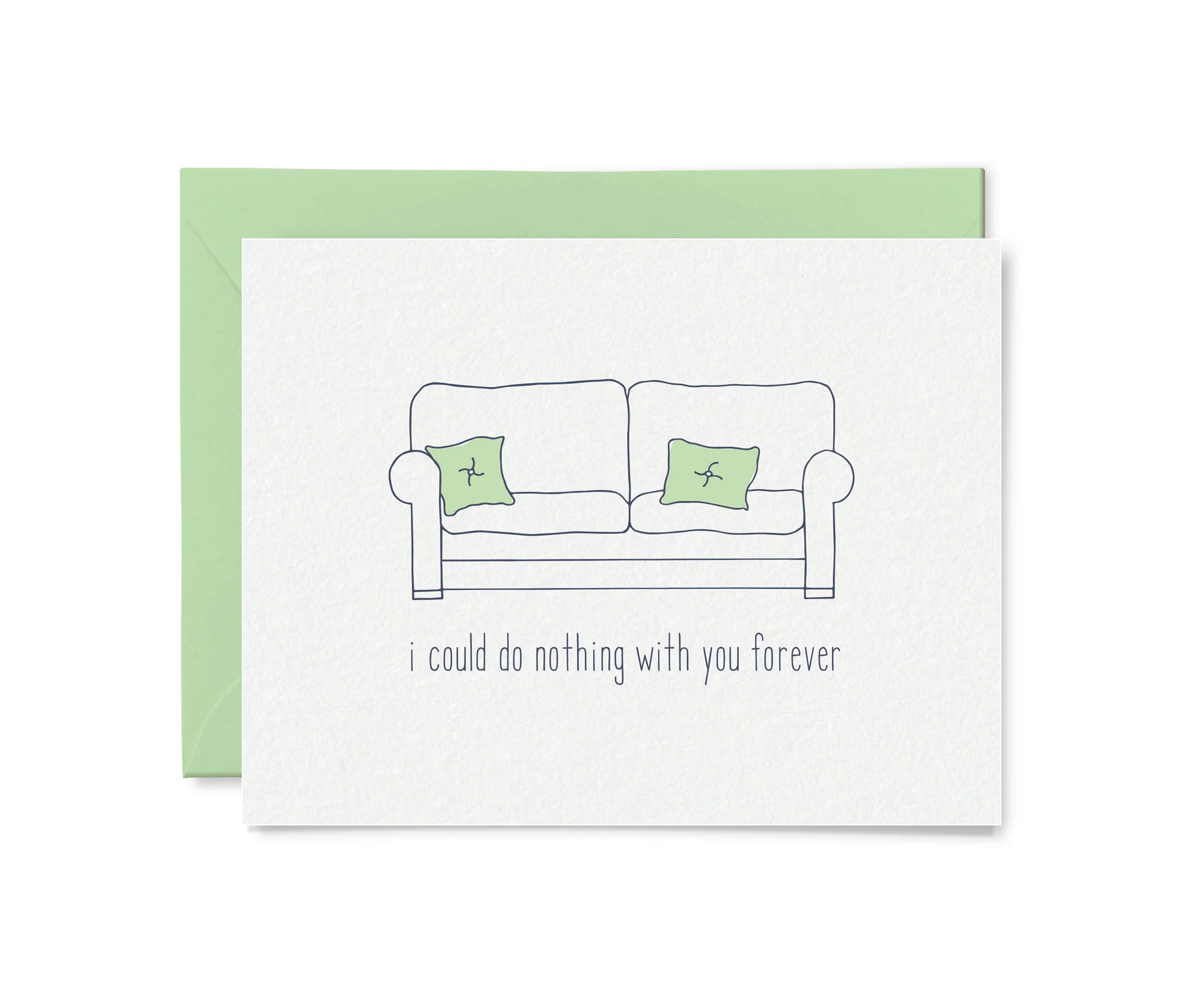 Do Nothing Forever Love / Anniversary Card