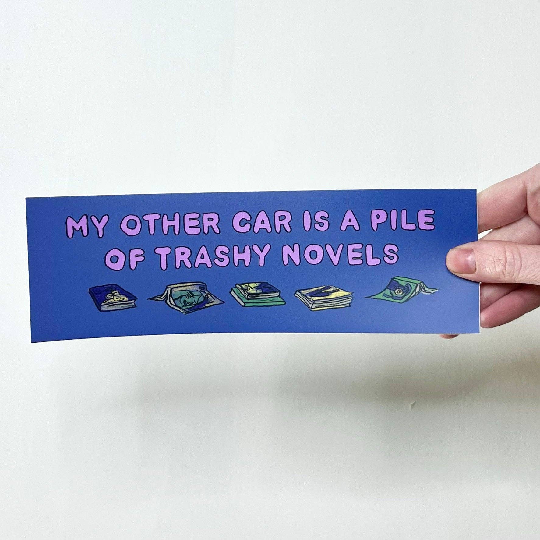 Trashy Novels Bumper Sticker - Image 2