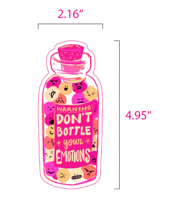 WARNING: Don't Bottle Your Emotions - Sticker - Image 3